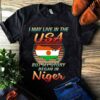 I May Live In The USA But My Story Began In Niger Shirt