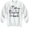 I Miss You To Heaven And Back Couple Family Love Shirt
