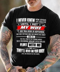 I Never Knew How Joyous Life Could Be Until I Met Shirt I Never Knew How Joyous Life Could Be Until I Met Shirt