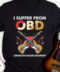 I Offer From OBD Obsessive Basses Disorder Electric Guitars Shirt I Offer From OBD Obsessive Basses Disorder Electric Guitars Shirt