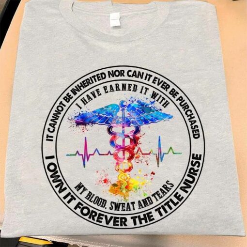 I Own It Forever THe Title Nurse Shirt