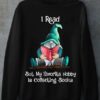 I Read But My Favorite Hobby Is Collecting Books Gnomes Reading Book Shirt