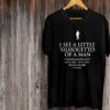 I See A Little Silhouetto Of A Man Shirt