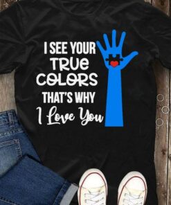 I See Your True Colors That’s Why I Love You Blue Hand Black Puzzle Red Heart Shirt I See Your True Colors That’s Why I Love You Blue Hand Black Puzzle Red Heart Shirt