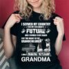 I Served My Country For My Children’s Future And I Would Fight Shirt