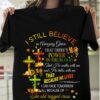 I Still Believe In Amazing Grace That There’s Power In The Blood The Holy Cross Maple Leaves Shirt