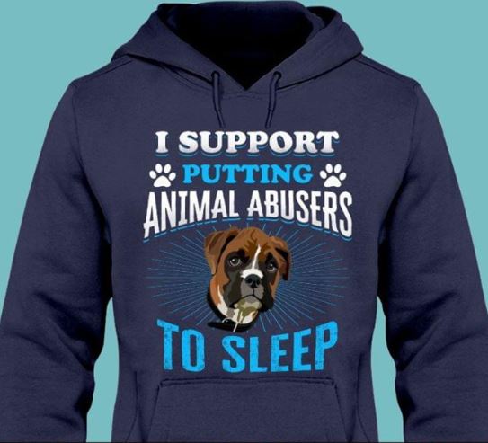 I Support Putting Animal Abusers To Sleep Pet Dog Love Shirt I Support Putting Animal Abusers To Sleep Pet Dog Love Shirt