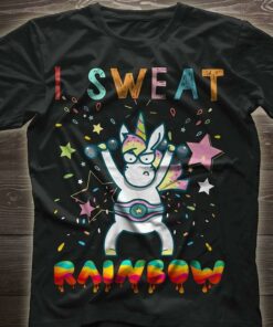 I Sweat Rainbow Unicorn Working Out Stars Shirt I Sweat Rainbow Unicorn Working Out Stars Shirt