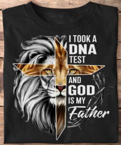 I Took A DNA Test And God Is My Father, Love Lion Jesus God Shirt I Took A DNA Test And God Is My Father, Love Lion Jesus God Shirt