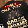 I Took A DNA Test God Is My Father Veterans Shirt (Back Side)