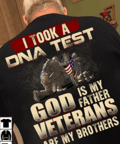 I Took A DNA Test God Is My Father Veterans Shirt (Back Side) I Took A DNA Test God Is My Father Veterans Shirt (Back Side)