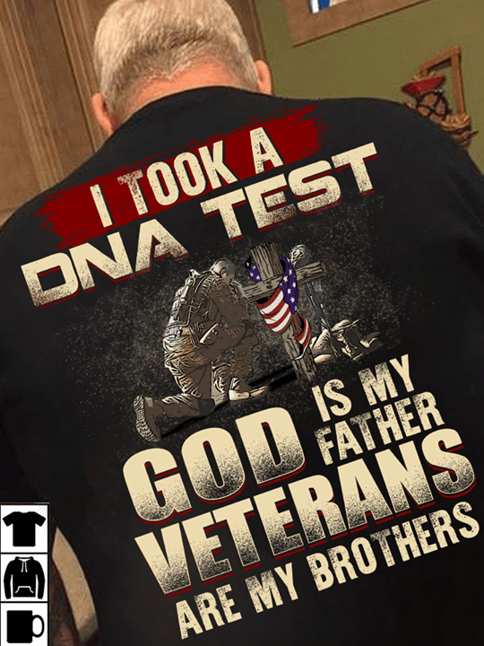 I Took A DNA Test God Is My Father Veterans Shirt (Back Side) I Took A DNA Test God Is My Father Veterans Shirt (Back Side)