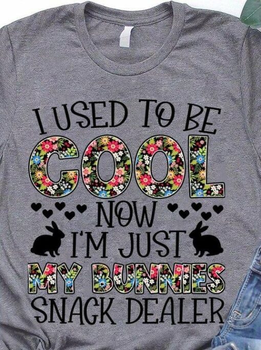I Used To Be Cool Now I’m Just My Bunnies Snack Dealer Rabbits Flowers Shirt