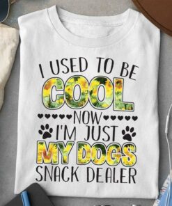 I Used To Be Cool Now I’m Just My Dogs Snack Dealer Sunflowers Dog Footprints Shirt