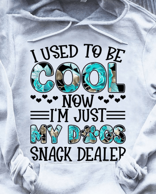 I Used to be Cool Now I’m Just My Dogs Snack Dealer T-Shirt