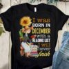 I Was Born In Birthday Months With Reading List Never Finish Love Books Knowledge Lady Customized Personalized Shirt