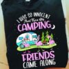 I Was So Innocent And Then My Camping Friends Came Alone Flamingoes Fire Motor Home Shirt