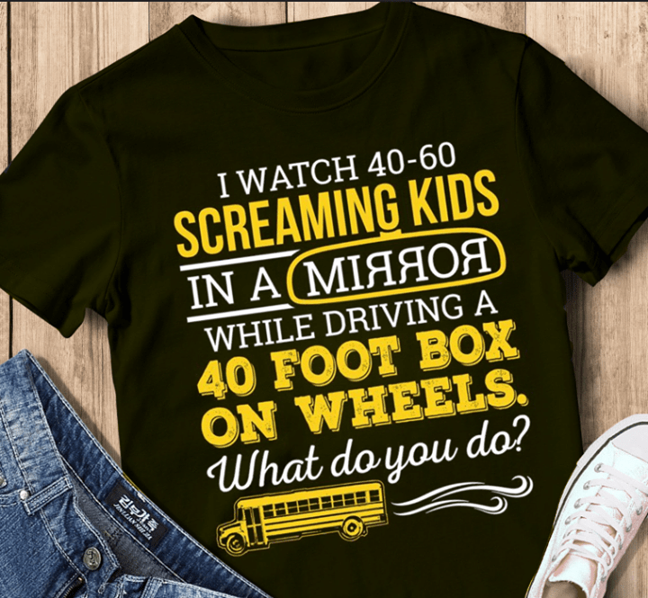 I Watch 40 60 Sreaming Kids In A Rorrim While Shirt I Watch 40 60 Sreaming Kids In A Rorrim While Shirt