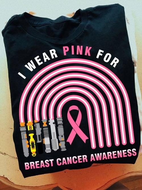 I Wear Pink For Breast Cancer Awareness Pink Ribbon Rainbow Shirt I Wear Pink For Breast Cancer Awareness Pink Ribbon Rainbow Shirt