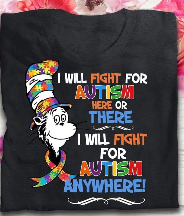 I Will Fight For Autism Here Or There I Will Fight For Autism Anywhere Cartoon Character Shirt I Will Fight For Autism Here Or There I Will Fight For Autism Anywhere Cartoon Character Shirt