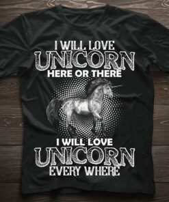 I Will Love Unicorn Everywhere Dark Unicorn Shirt I Will Love Unicorn Everywhere Dark Unicorn Shirt