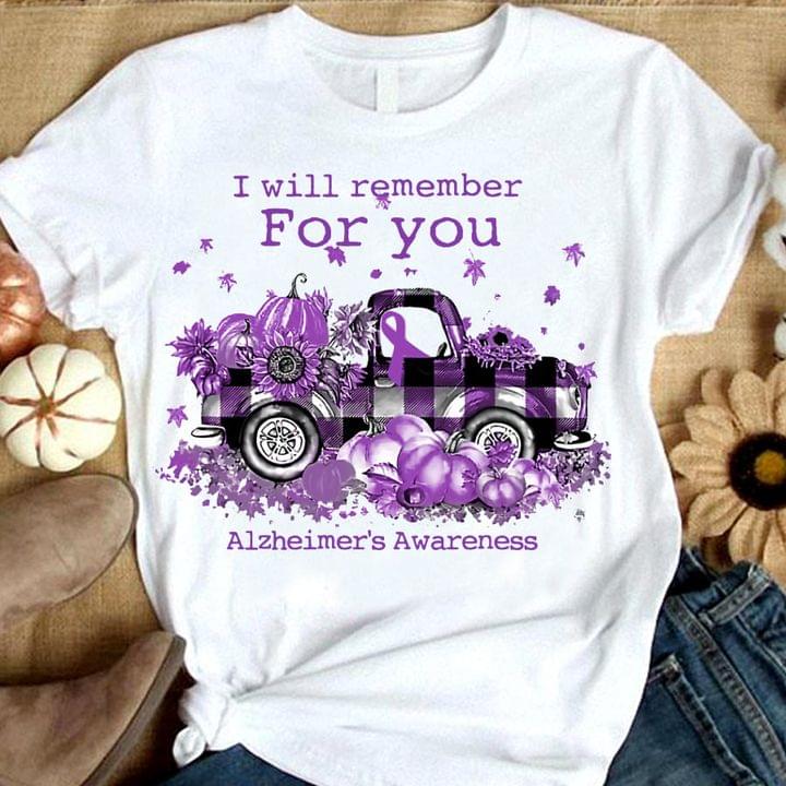 I Will Remember For You Alzheimer's Awareness Purple Pumpkin Flowers Car Shirt I Will Remember For You Alzheimer's Awareness Purple Pumpkin Flowers Car Shirt