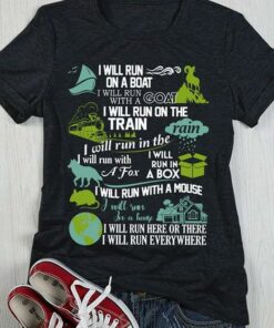 I Will Run On A Boat I Will Run With A Goat I Will Run On The Train Shirt I Will Run On A Boat I Will Run With A Goat I Will Run On The Train Shirt