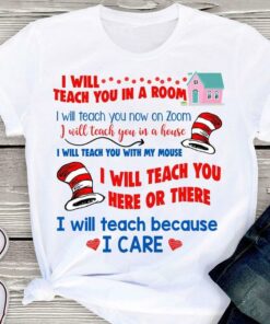 I Will Teach You In A Room I Will Teach You Now On Zoom Teacher House Hats Shirt