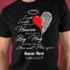 I Wish I Could Climb Up To Heaven To Give You A Big Hug And Tell You How Much I Love And Miss You Name Here 1990-2020 Heart Angel Wing Customerized Personalized Shirt
