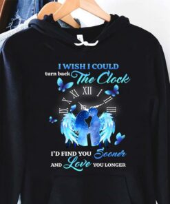 I Wish I Could Turn Back The Clock I’d Find You Sooner And Love You Longer Couple Kissing Angel Wings Butterflies Shirt I Wish I Could Turn Back The Clock I’d Find You Sooner And Love You Longer Couple Kissing Angel Wings Butterflies Shirt
