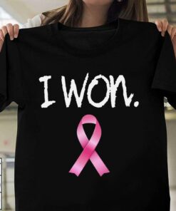 I Won The Cancer Pink Ribbon Shirt I Won The Cancer Pink Ribbon Shirt