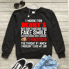 I Work For Denny’s But Don’t Mistake This Fake Smile Shirt