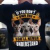 IF You Don’t Own One You’ll Never Understand Love Pet No Hair Cat Shirt (Back Side)