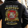 Ich Bin Nicht Perfekt Aber Ich Bin Aus Birkenfeld Und Das Ist Fast Das Gleiche Shirt (Back Side)