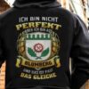 Ich Bin Nicht Perfekt Aber Ich Bin Aus Blumberg Und Das Ist Fast Das Gleiche Shirt (Back Side)
