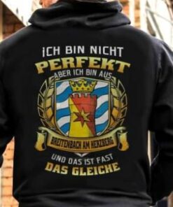 Ich Bin Nicht Perfekt Aber Ich Bin Aus Brettenbach Am Kerzberg Und Das Ist Fast Das Gleiche Shirt (Back Side) Ich Bin Nicht Perfekt Aber Ich Bin Aus Brettenbach Am Kerzberg Und Das Ist Fast Das Gleiche Shirt (Back Side)