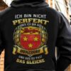 Ich Bin Nicht Perfekt Aber Ich Bin Aus Donzdorf Und Das Ist Fast Das Gleiche Shirt (Back Side)
