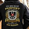 Ich Bin Nicht Perfekt Aber Ich Bin Aus Gengenbach Und Das Ist Fast Das Gleiche Shirt (Back Side)