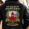 Ich Bin Nicht Perfekt Aber Ich Bin Aus Mebstetten Und Das Ist Fast Das Gleiche Shirt (Back Side)