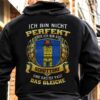 Ich Bin Nicht Perfekt Aber Ich Bin Aus Schuttorf Und Das Ist Fast Das Gleiche Shirt (Back Side)