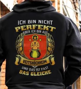 Ich Bin Nicht Perfekt Aber Ich Bin Aus Veitshochheim Und Das Ist Fast Das Gleiche Shirt (Back Side) Ich Bin Nicht Perfekt Aber Ich Bin Aus Veitshochheim Und Das Ist Fast Das Gleiche Shirt (Back Side)