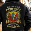 Ich Bin Nicht Perfekt Aber Ich Bin Aus Zwiesel Und Das Ist Fast Das Gleiche Shirt (Back Side)
