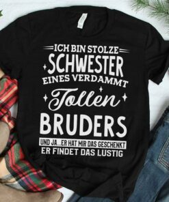 Ich Bin Stolze Schwester Eines Verdammt Jollen Shirt Ich Bin Stolze Schwester Eines Verdammt Jollen Shirt