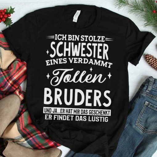 Ich Bin Stolze Schwester Eines Verdammt Jollen Shirt