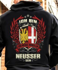 Ich Bin Und Werde Immer Ein Neusser Sein Shirt (Back Side) Ich Bin Und Werde Immer Ein Neusser Sein Shirt (Back Side)