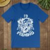 I’d Rather Be Fishing Fish Outdoor Shirt