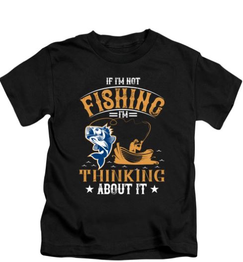 If I Am Not Fishing I Am Thinking About It Outdoor Shirt If I Am Not Fishing I Am Thinking About It Outdoor Shirt