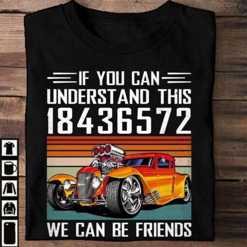 If You Can Understand This We Can Be Friends Hot Rod Vintage Shirt