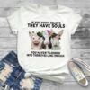 If You Don’t Believe They Have Souls You Haven’t Looked Into Their Eyes Long Enough Pig Cow Rabbit Flowers Shirt