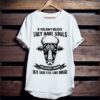 If You Don’t Believe They Have Souls You Haven’t Looked Into Their Eyes Long Enough Shirt